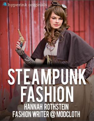 Cover of the book Insider's Guide to Steampunk Fashion by The Hyperink Team