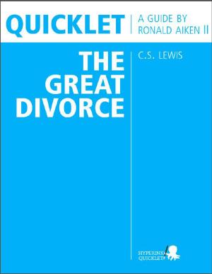 Cover of Quicklet on C.S. Lewis' The Great Divorce (CliffNotes-like Book Summary & Analysis): Chapter-by-Chapter Summary and Analysis