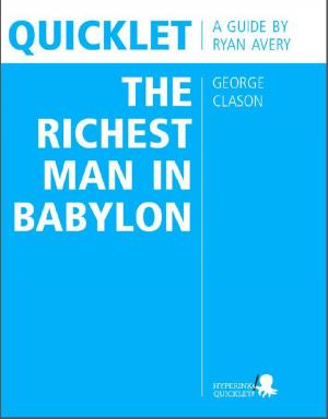 Book cover of Quicklet on George Clason's The Richest Man in Babylon