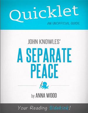 Cover of Quicklet on John Knowles' A Separate Peace (CliffNotes-like Book Summary and Analysis)