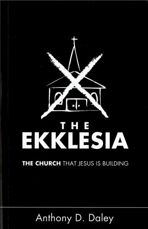 Cover of the book The Ekklesia by Stanley Hoerman, Bob Armstrong