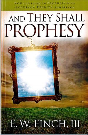 Cover of the book And They Shall Prophesy by Kimberly Daniels