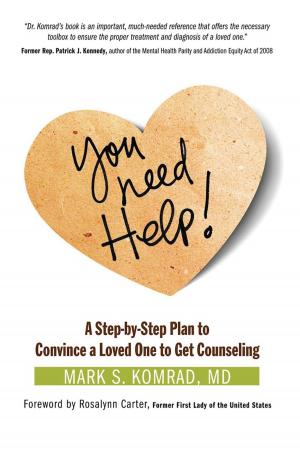 Cover of the book You Need Help! by Jennifer J Thomas, Ph.D., Jenni Schaefer