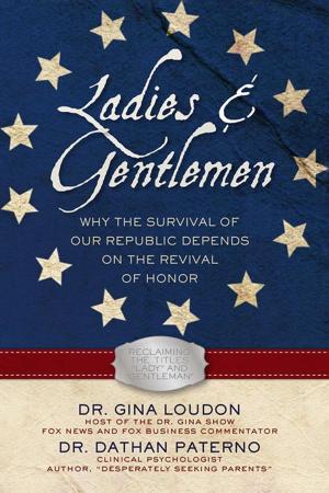 Cover of the book Ladies and Gentlemen by Stephen L. Bloom, Kerriel Bailey