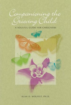 Book cover of Companioning the Grieving Child
