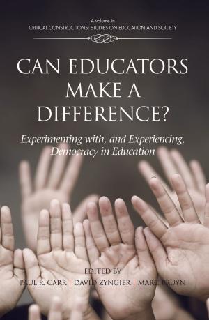 Cover of the book Can Educators Make a Difference? by Kendall Hunt, Ellis A. Joseph, Ronald J. Nuzzi, John O. Geiger
