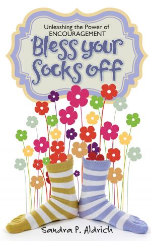 Book cover of Bless Your Socks Off