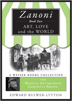 Book cover of Zanoni Book Two: Art, Love, and the World