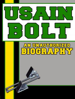 Cover of the book Usain Bolt: An Unauthorized Biography by Joseph Shivers, Paul Shivers