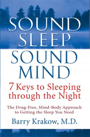 Cover of the book Sound Sleep, Sound Mind Custom by Debra M. Eldredge DVM, Liisa D. Carlson DVM, Delbert G. Carlson DVM, James M. Giffin MD