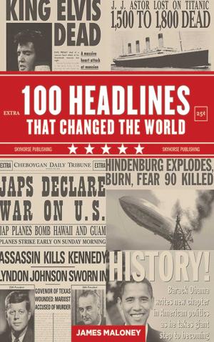 Cover of 100 Headlines That Changed the World