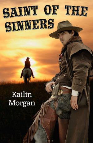 Cover of the book Saint of the Sinners by Kailin Morgan