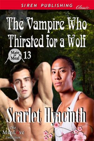 Cover of the book The Vampire Who Thirsted for a Wolf by Kate Patrick