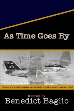 Cover of As Time Goes By by Benedict Baglio, First Edition Design Publishing