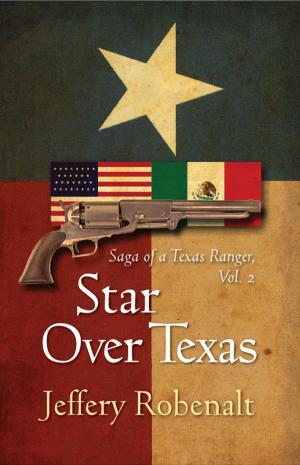 Cover of the book Star Over Texas by Matthew Menter