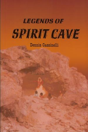 bigCover of the book Legends of Spirit Cave by 