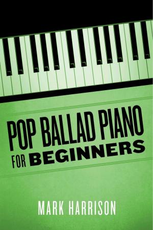 Cover of the book Pop Ballad Piano for Beginners by Brisha Brichelle
