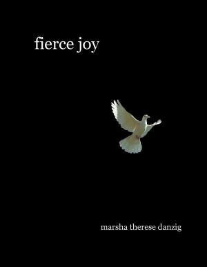 Cover of the book Fierce Joy by Joanne Wiklund