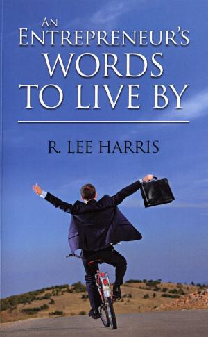 Cover of the book An Entrepreneur's Words to Live By by Wes Ifan