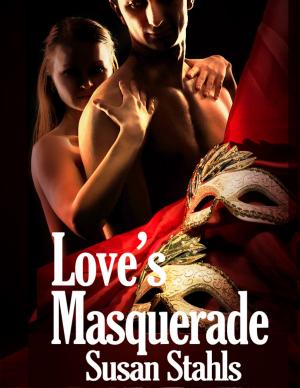 Cover of the book Love's Masquerade by Helana Parkins