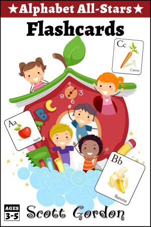 Cover of the book Alphabet All-Stars Flashcards by Scott Gordon