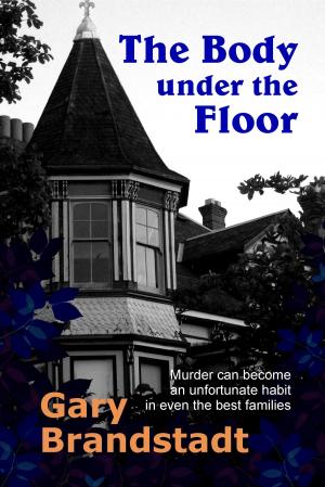 Cover of the book The Body under the Floor by Ruth B. Mott
