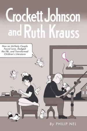Cover of the book Crockett Johnson and Ruth Krauss by Carolyn Kolb