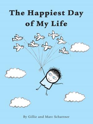 Cover of the book The Happiest Day Of My Life by Sally Murphy, Sonia Martinez
