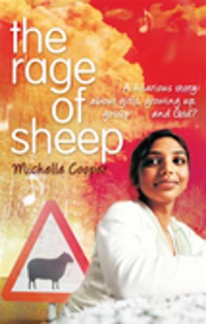 Cover of the book The Rage Of Sheep by Shaun Micallef