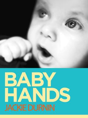 bigCover of the book Baby Hands: Learn to Communicate With Your Baby With Sign Language by 