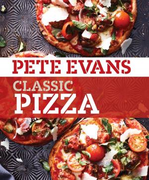 Cover of the book Classic Pizza by Lili Wilkinson, Amanda Francey