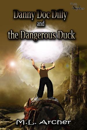Cover of the book Danny Doc Dilly and the Dangerous Duck by Antje Hergt