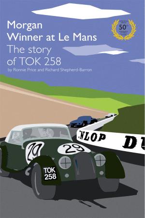 Cover of the book TOK258 Morgan Winner at Le Mans 50th Anniversary Edition by Vanessa de Sade
