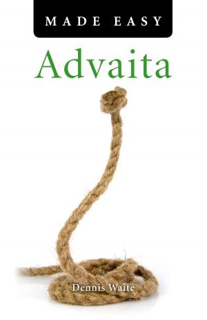 Cover of the book Advaita Made Easy by Daniel Ingram-Brown