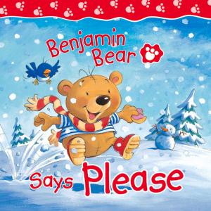 Cover of the book Benjamin Bear Says Please by Marie Allen, Karen Williamson