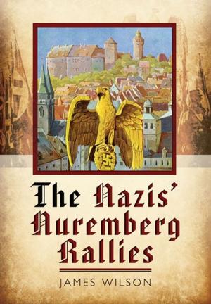 Cover of the book The Nazis’ Nuremberg Rallies by Yuri Sutiagin, Igor Seidov