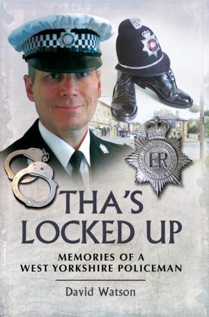 Cover of the book Tha's Locked Up by Stephen Emerson