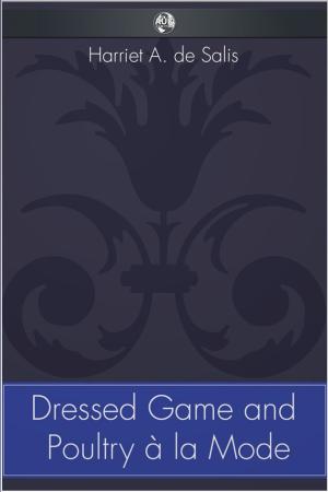 Cover of Dressed Game and Poultry à la Mode