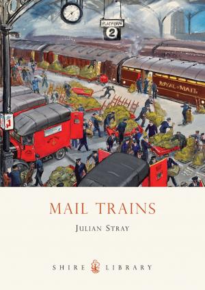 Cover of the book Mail Trains by Joshua Glenn, Elizabeth Foy Larsen