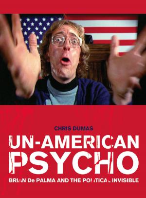 Cover of the book Un-American Psycho by Victoria Thoms