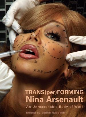 Cover of the book Trans(per)Forming Nina Arsenault by Jamal Shrair