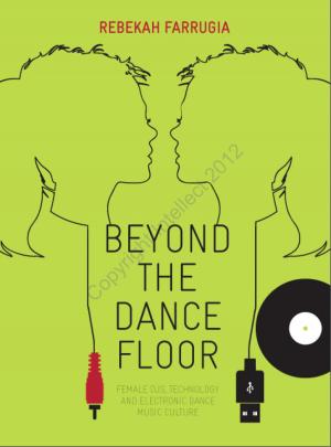 Cover of the book Beyond the Dance Floor by Karen Barbour, Vicky Hunt, Melanie Kloetzel