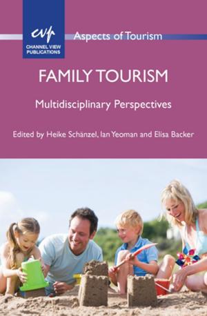 Cover of the book Family Tourism by Dr. Kathy A. Mills