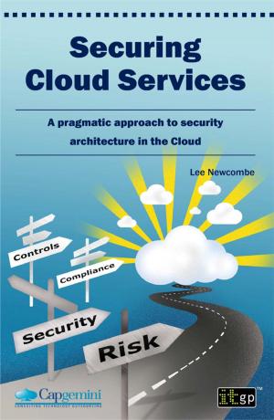 Cover of the book Securing Cloud Services by 