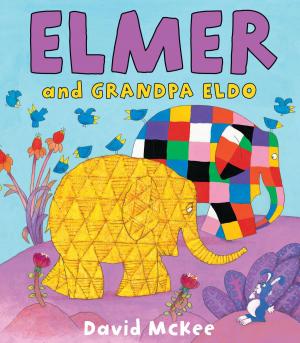 Cover of the book Elmer and Grandpa Eldo by Max Velthuijs