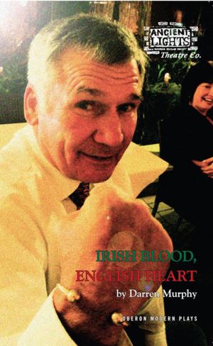Cover of the book Irish Blood, English Heart by Peter Hall