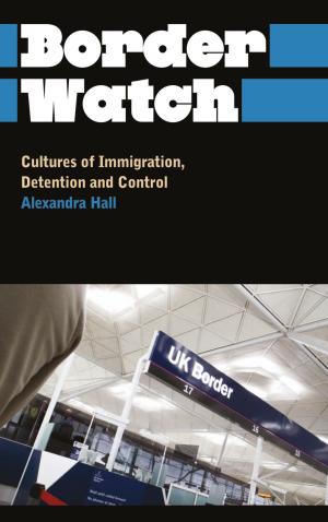 Cover of the book Border Watch by Diana Francis
