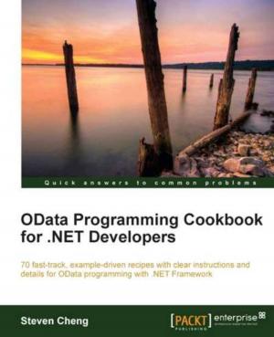Cover of the book OData Programming Cookbook for .NET Developers by Rakesh Gupta, Sagar Pareek