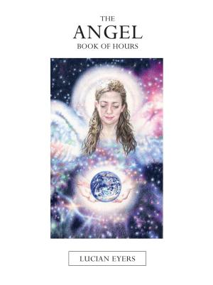 Cover of the book The Angel Book of Hours by Cheryl Canfield