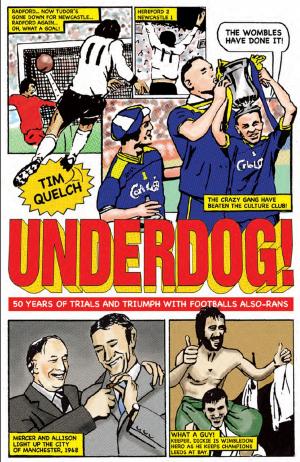 bigCover of the book Underdog! Fifty Years of Trials and Triumphs with Footballs Also-Rans by 